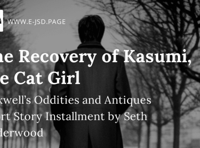READING: The Recovery of Kasumi, the Cat Girl Short Story by Seth Underwood | E-JSD